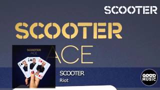 Scooter - 04.  Riot [ACE]