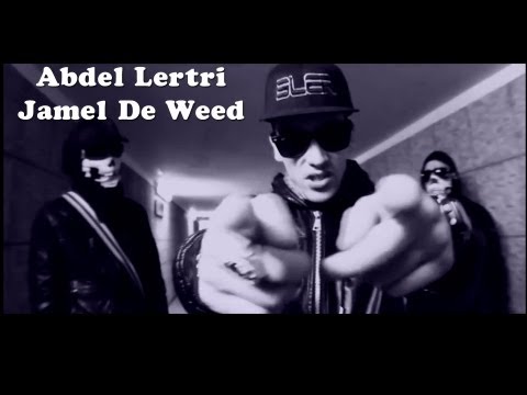 Abdel Lertri - Jamel De Weed (Prod : Dico)