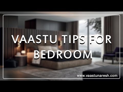 Vaastu Tips for Bedroom