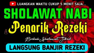 Download lagu SHOLAWAT JIBRIL PENARIK REZEKI PALING DAHSYAT, Sholawat Nabi Muhammad SAW, SALAWAT PALING MERDU mp3