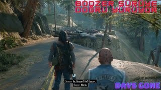DAYS GONE TÜRKÇE OYNAYIŞ-BOOZER'I ÇİFTLİKTE ARIYORUM-BOOZER SÜRÜYE DOĞRU GİDECEK Mİ