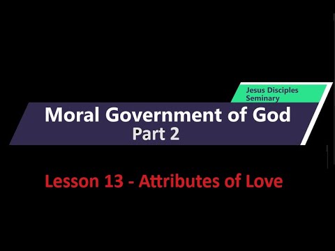 JDS - Course 7 - MGG, Pt 2 - Lesson 13: Attributes of Love