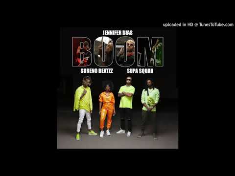 Jennifer Dias Feat. Sureno Beatzz  Supa Squad  Boom (Afro Beat 2019) (Download Mp3)