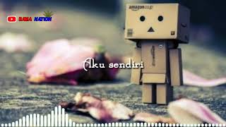 Download lagu Story wa 'serpihan hati' mp3 Download lagu Story wa 'serpihan hati' mp3