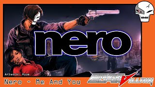 Nero - Me And You