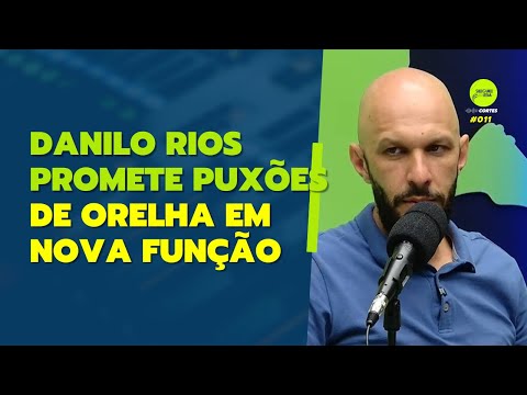 Danilo Rios comenta mudança na carreira e promete puxões de orelha