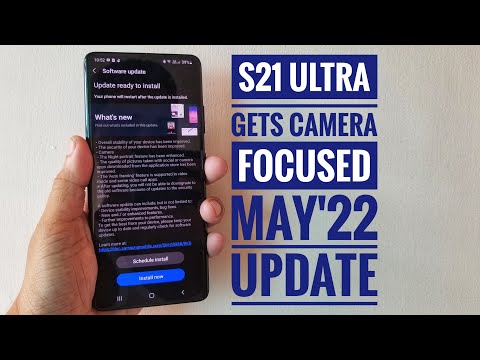 Samsung Galaxy S21 Ultra gets Camera focused May 2022 Update