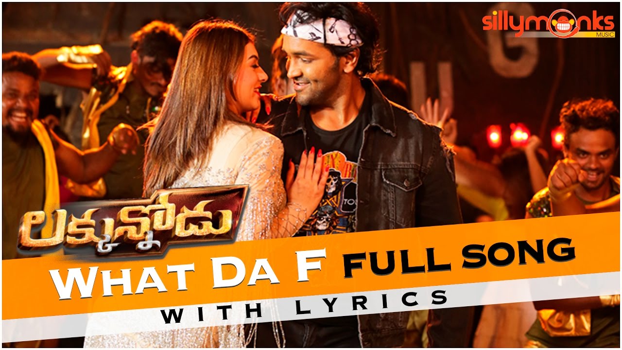 What Da F Lyrics  | Luckunnodu | Hansika Motwani, Vishnu Manchu | Adnan Sami, Praveen Lakkaraju | Praveen Lakkaraju