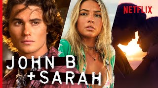 Outer Banks S2 - Sarah and John B&#39;s Love Story | ’Til Death Do Us Part | Netflix