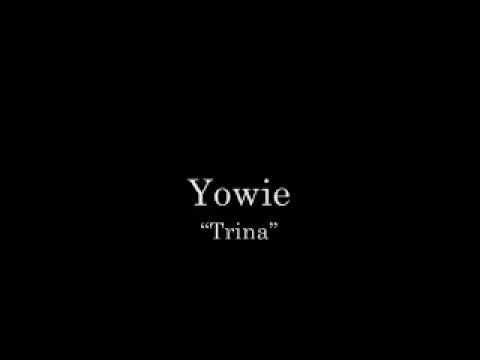 Yowie - Trina