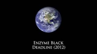 Enzyme Black 'Deadline 2012' (Danny J Lewis Mix 112kbps Preview)