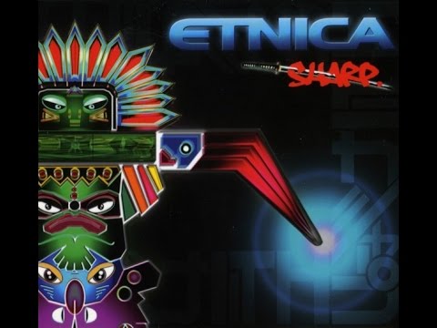 Etnica  - Sharp (Full Album)