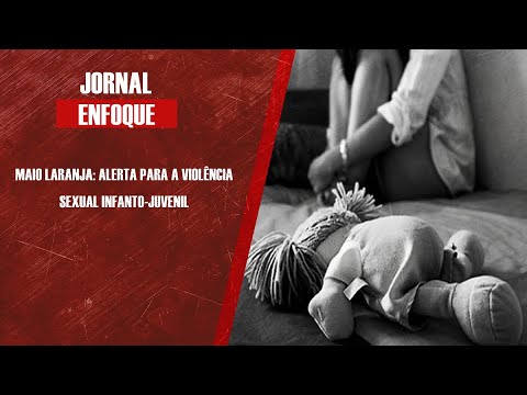 Maio Laranja: alerta para a violência sexual infanto-juvenil