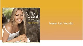 Colbie Caillat_16.Never Let You Go [Lyrics]