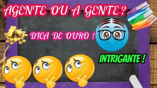 ✅💜 [DESMISTIFICANDO  qual é o correto A GENTE ou AGENTE!] |  [Exclusivo]!!!