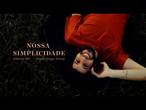 Nossa Simplicidade - Camilo NP