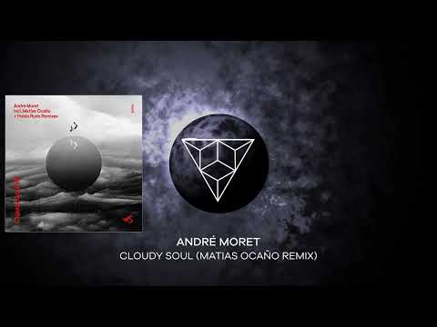 PREMIERE: André Moret - Cloudy Soul (Matias Ocaño Remix) [Transensations Records]