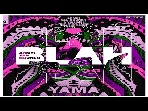 Yama vs Blah Blah Blah (Armin van Buuren Mashup)