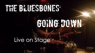 Music video thumbnail preview for The BluesBones - Going Down ( Live on stage 2020) by The Bluesbones