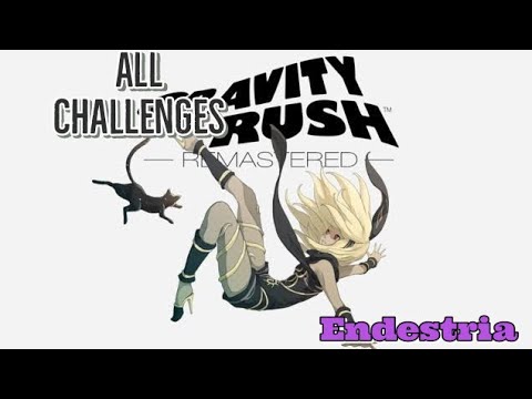 Gravity Rush Remastered | All Challenges Endestria (Guide)