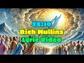 (Isaiah) 52:10 - Lyric Video - Rich Mullins - A Liturgy, A Legacy & A Rag. Band Album 1993