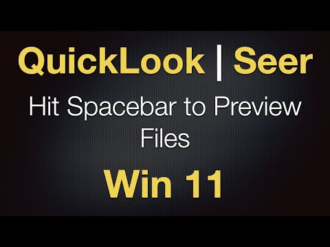 Quick Look for Windows - QuickLook | Seer