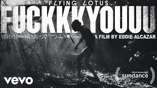 Flying Lotus - FUCKKKYOUUU