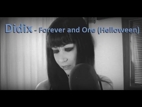 Didix - Forever and One (Helloween)