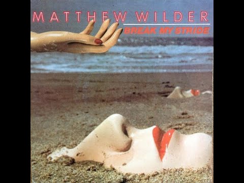 Matthew Wilder - Break My Stride (Vocals)