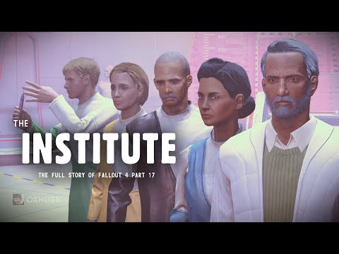 The Secrets of the Institute - The Story of Fallout 4 Part 17