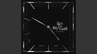 Cover art for Ice On My Teeth