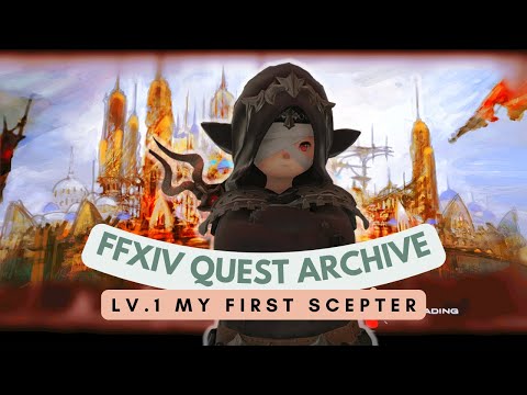 Thaumaturge: Lv.1 My First Scepter // FFXIV Quest Archive