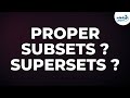 Subsets, Proper Subsets and Supersets | Don't Memorise