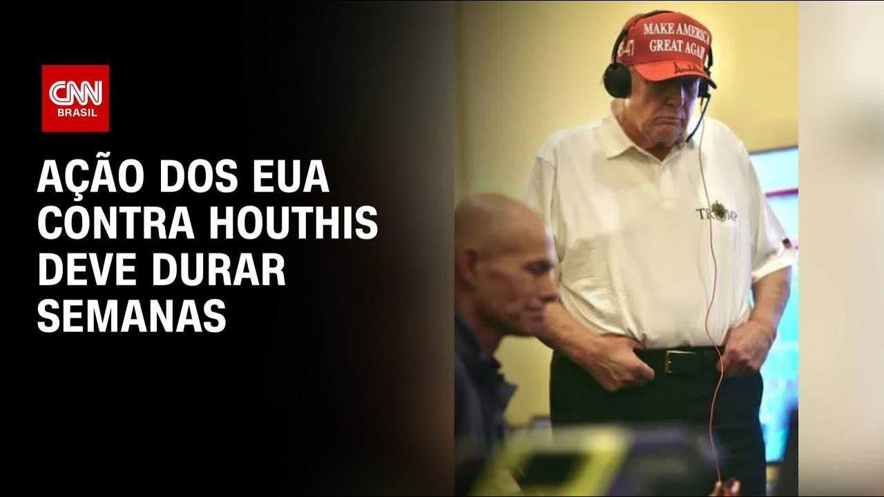 Ataques de Trump contra Houthis podem durar semanas | AGORA CNN