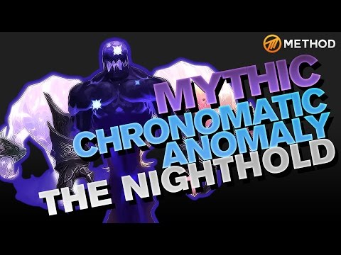 Method vs Chronomatic Anomaly - Nighthold Mythic
