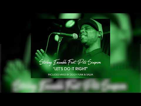 Sterling Ensemble feat  Pete Simpson "Lets Do It Right" 1 minute