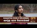 QFR VASANTHA KAALA KOLANGAL THYAGAM Episode 786