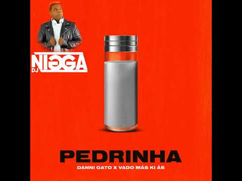 Danni Gato x Vado MKA - Pedrinha  [Dj NIGGA Remix AfroTrap]