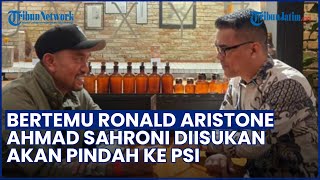 Bertemu Ronald Aristone! Ahmad Sahroni Diisukan Pindah ke PSI, Mau Tinggalkan NasDem?