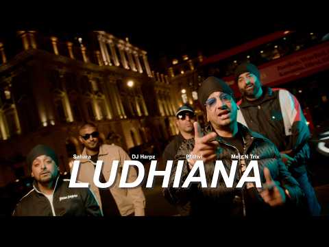 Ludhiana I DJ Harpz I Sahara I Metz N Trix I Prithvi | Official Video I Latest Punjabi Songs 2026