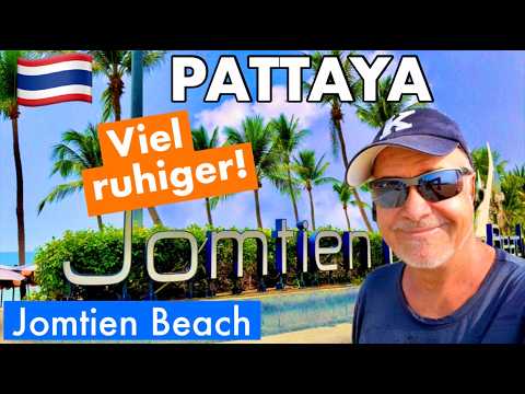 Ist Jomtien schöner als Pattaya? 🇹🇭12/26