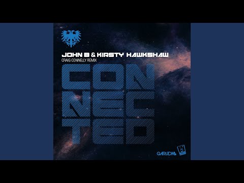 Connected (Craig Connelly Remix)