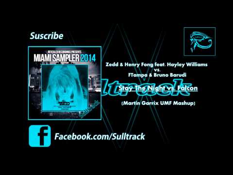 Stay The Night vs. Falcon (Martin Garrix UMF Mashup)