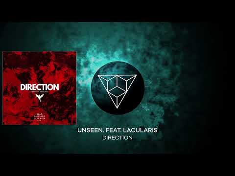 PREMIERE: Unseen. feat. LACULARIS - Direction (Original Mix) [Lelantus Records]