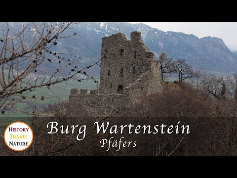 Burgruinen der Schweiz - Burg Wartenstein - Pfäfers - Kanton St. Gallen - Verlassene Orte - Burg