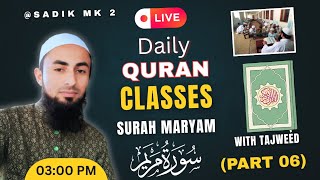 Download lagu live now Sadikmk2|Surah Maryam part 6|learn quran with tajweed rules  #LiveQuranclass #Shorts​ mp3