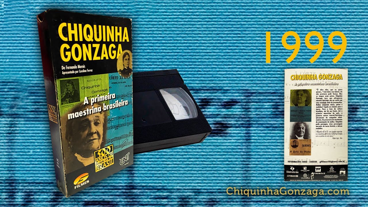 A Maestrina Chiquinha Gonzaga Série 500 anos de História do Brasil, 1999 - Documentário