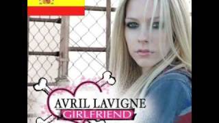 Girlfriend SPANISH VERSION   Avril Lavigne