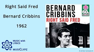 Right Said Fred - Bernard Cribbins 1962 HQ Lyrics MusiClypz