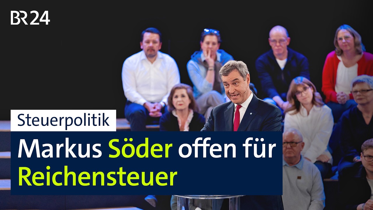 Söder offen für Zuckersteuer und höhere Abgaben für Reiche | BR24